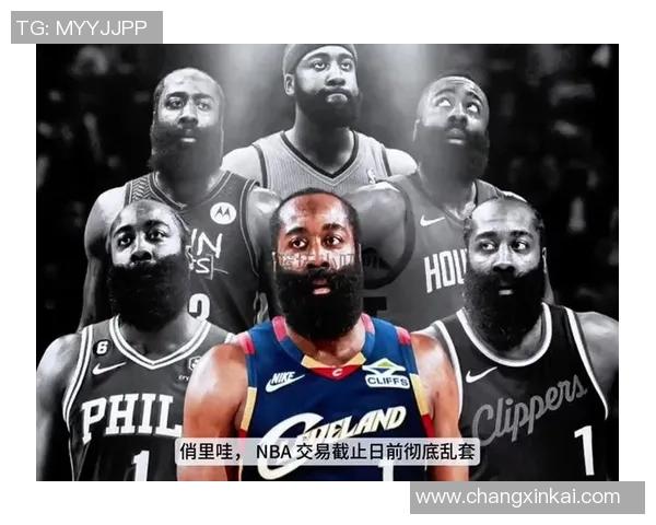 NBA交易截止日前最后签约揭晓 巨星转会与球队重组带来的深远影响